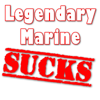 Legendary Marine Sucks!